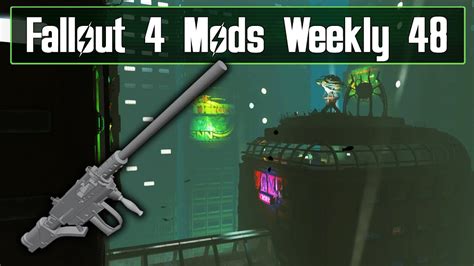 Fallout 4 Mods Weekly 48 Smmg Sneak Peek Youtube