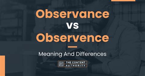 Observance Vs Observence Meaning And Differences