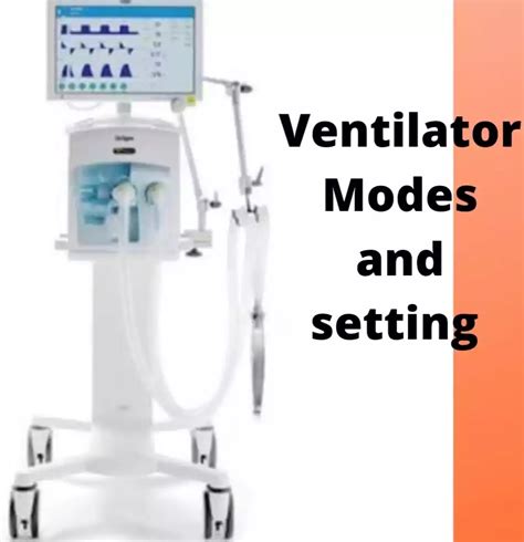 Mechanical Ventilator Modes Types And Settings Rnnursingexam