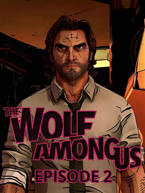 The Wolf Among Us Episode 2 Smoke And Mirrors Server Status Is The