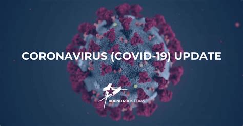 Coronavirus Covid 19 City Information City Of Round Rock