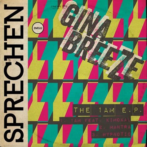 Stream Sprechenmusic Listen To Gina Breeze The 1am Ep Feat