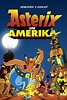 Asterix in Amerika (1994) Film-information und Trailer | KinoCheck