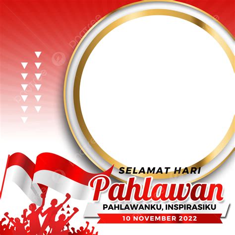 Gambar Twibbon Selamat Hari Pahlawan 2022 10 November Hari Pahlawan