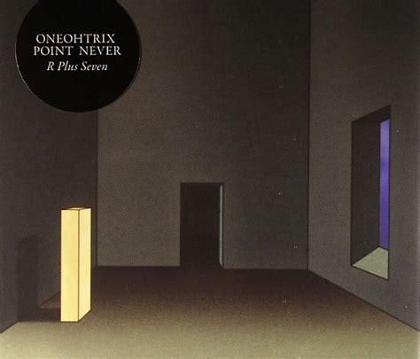 Oneohtrix Point Never R Plus Seven Cd At Juno Records