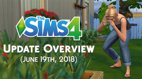 The Sims 4 New Update Patch Notes June 19th 2018