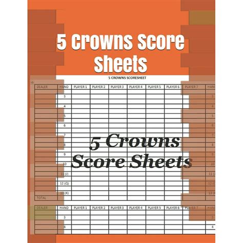 5 Crowns Score Sheets 120 Large Score Sheets For Score Keeping Five