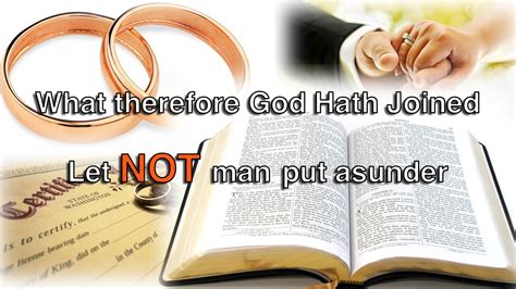 What Therefore God Hath Joined Together Let Not Man Put Asunder Youtube