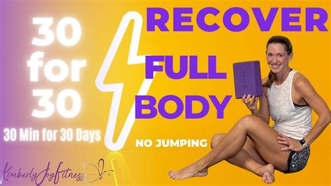 𝟛𝟘 𝕗𝕠𝕣 𝟛𝟘 𝔻𝕒𝕪 24 recover full body workout 30 minutes youtube
