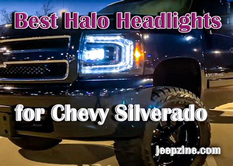 Best Halo Headlights For Chevy Silverado Top Selling List