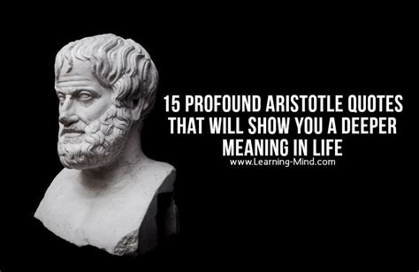 15 Profound Aristotle Quotes That Will Show You A Deeper Meaning In