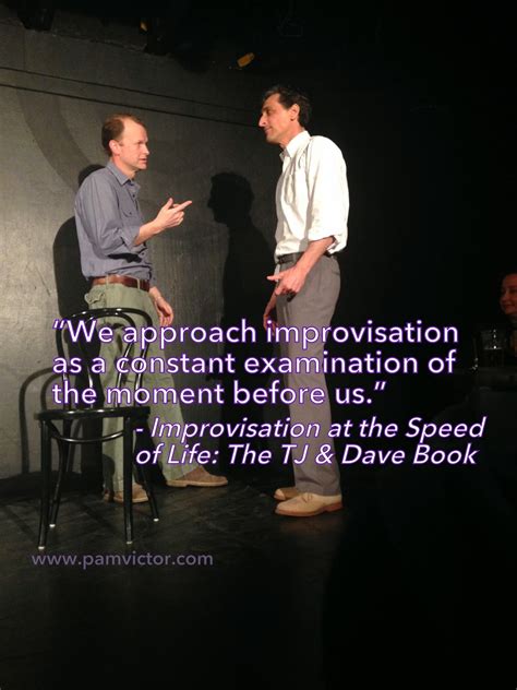 We've been trying forever to get improvisation on tv. Improv Quotes From Movies. QuotesGram