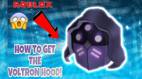 How To Get The Voltron Hood Roblox 2017 Working