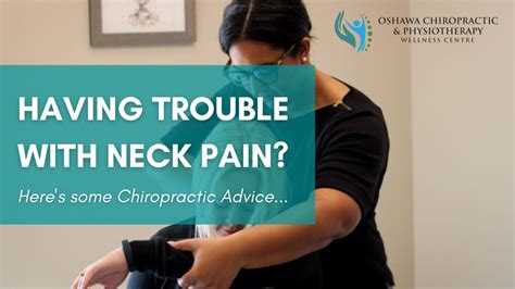Neck Pain Reliefexpert Chiropractic Advice From Oshawa Wellness
