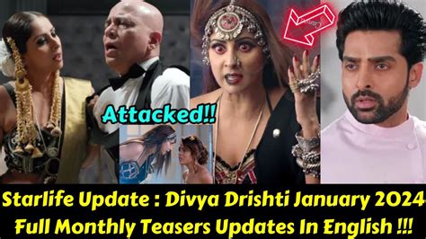 Starlife Divya Drishti January 2024 Full Teasers Updates In English Pishachini Kills