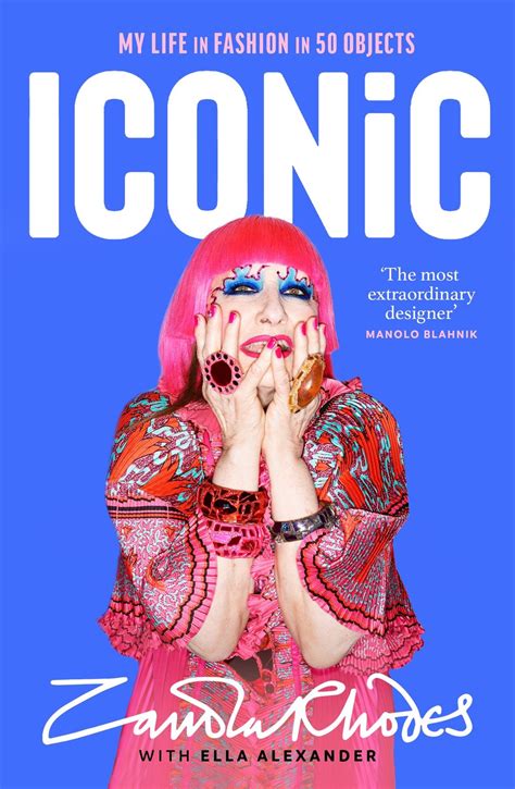 zandra rhodes memoir book iconic my life in fashion in 50 objects