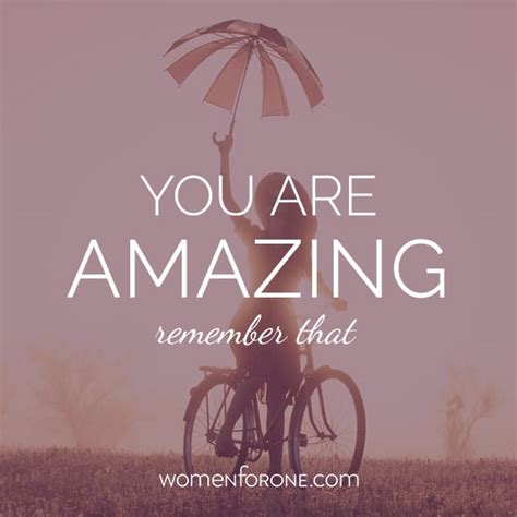 You Are An Amazing Woman Quotes Quotesgram