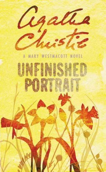 Prices For Unfinished Portrait By Mary Westmacott Agatha Christie