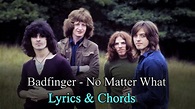 Badfinger - No Matter What - Lyrics and Chords - YouTube