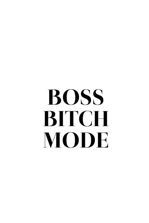 Motivacional Quotes Babe Quotes Mood Quotes Quotes To Live By Small Quotes Boss Bitch