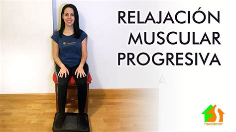 Relajación muscular progresiva YouTube