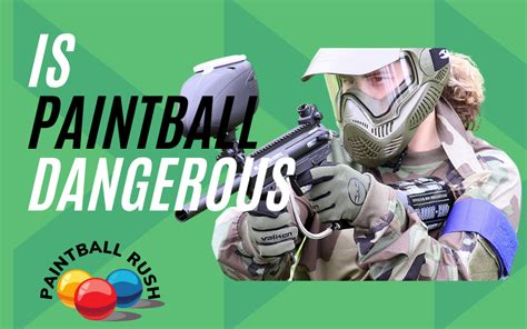 Is Paintball Dangerous Prevent Injuries Safety Guide 2024
