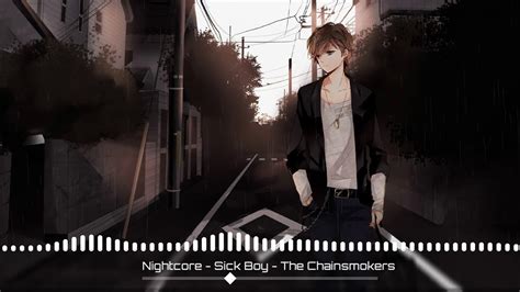 Nightcore Sick Boy The Chainsmokers Youtube