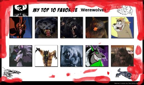 Top 10 Favorite Werewolves By Gryphonnecrox20 On Deviantart