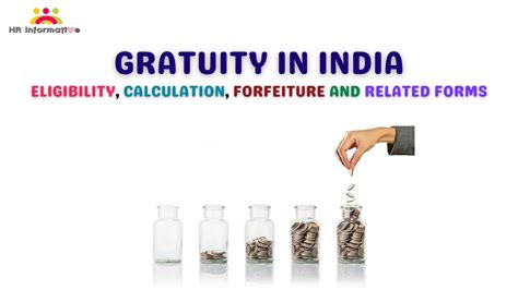Gratuity In India Eligibility Calculation Forfeiture And Related