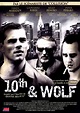 10th & Wolf - Film (2006) - SensCritique