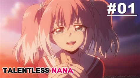 Talentless Nana Episode 01 English Sub Youtube