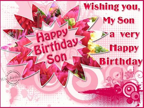 Wishing You A Very Happy Birthday My Son