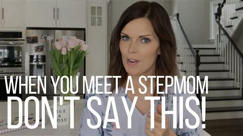 5 Things Not To Say When You Meet A Stepmom Youtube