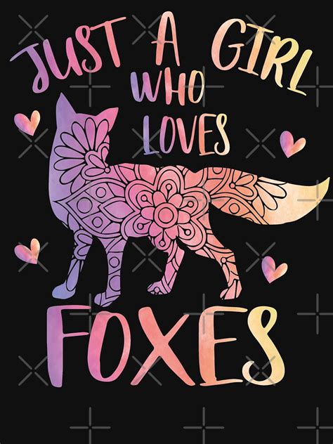 Just A Girl Who Loves Foxes T Shirt For Sale By Avery Navy Redbubble Fox Lover T Shirts