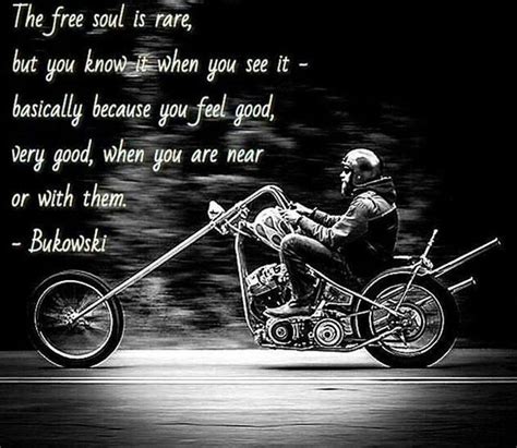 When You See It Knowing You Biker Quotes Free Soul Biker Life Soul