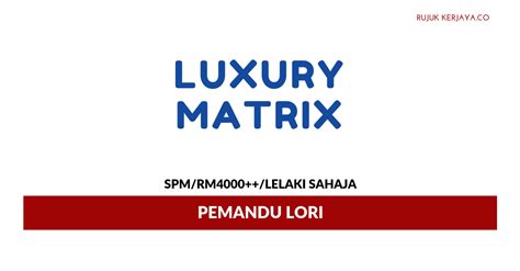 Pemandu kenderaan (majlis agama islam negeri johor) gred h11 7. Jawatan Kosong Terkini Luxury Matrix ~ Pemandu Lori ...