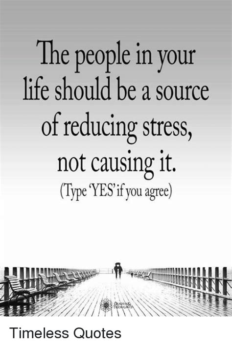 The People In Your Life Should Be A Source Of Reducing Stres Not