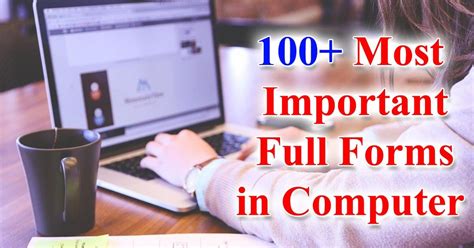 Top 100 Important Full Form In Computer With Pdf