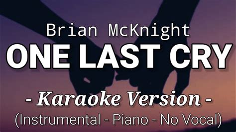 One Last Cry Brian Mcknight Karaoke Version🎤 Youtube