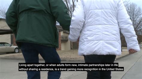 Older Adults Embracing Living Apart Together Older Adults Aging