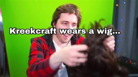 Kreekcraft Wears Wig Youtube