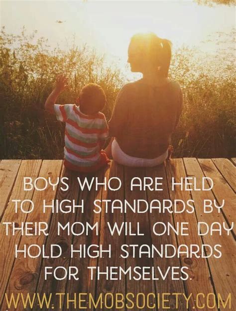 Raising My Son To Be A Gentleman Thanks Mommy Mommy Quotes Son Quotes