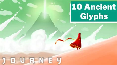 Journey All 10 Ancient Glyphs Locations Detailed Paths Youtube