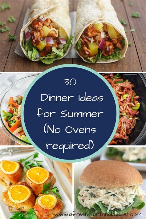 30 Easy Dinner Ideas For Summer Easy Summer Dinners Summer Recipes