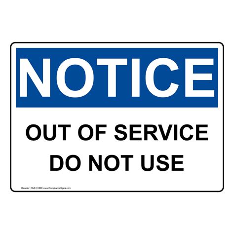 Osha Sign Notice Out Of Service Do Not Use Machinery