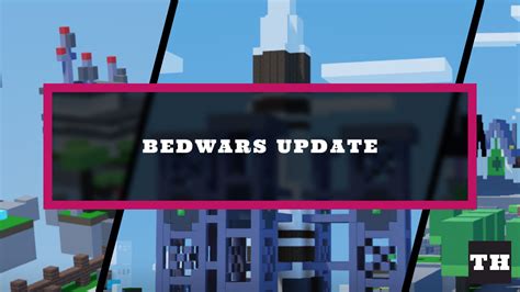 Roblox Bedwars October 15th Update Log Try Hard Guides