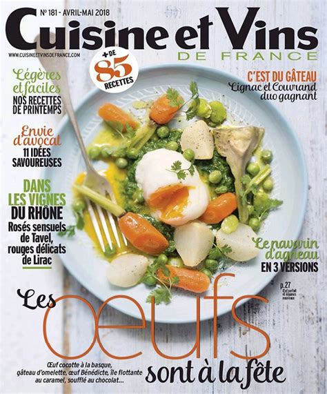 Cuisine Et Vins De France N Avril Mai T L Charger Des Magazines Journaux Et Livres