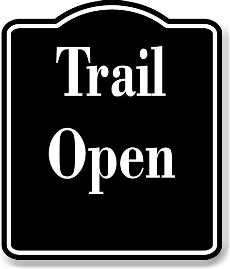 Trail Open BLACK Aluminum Composite Sign, 20"x24" - Walmart.com