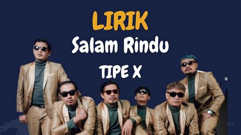 Salam Rindu Tipe X Lirik Cover By 3pemuda Berbahaya Feat