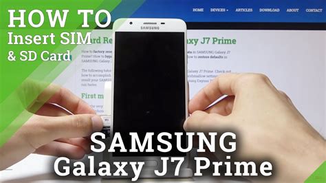 How To Insert Nano Sd Card In Samsung Galaxy J7 Prime Sim And Sd Card